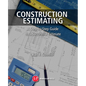 Construction Estimating: A Step-by-Step Guide to a Successful Estimate - Paperback