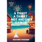 A Tisket A Tasket Not Another Casket: A Mermaid Bay Christmas Shoppe Mystery - Paperback