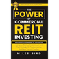 The POWER of Commercial REIT Investing - Hardcover