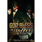 God Bless the Trappers - Paperback