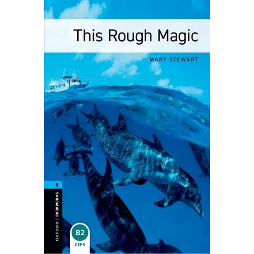 Oxford Bookworms Library: Level 5: : This Rough Magic - Paperback