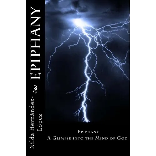 Epiphany: A Glimpse into the Mind of God - Paperback