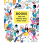 Books and the People Who Make Them - Hardcover