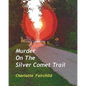 Murder On The Silver Comet Trail - Paperback