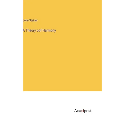 A Theory oof Harmony - Hardcover