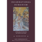 Incarnational Humanism: A Philosophy of Culture for the Church in the World - Paperback