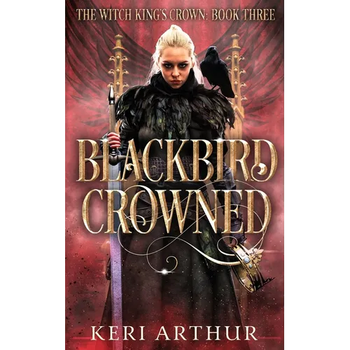 Blackbird Crowned - Paperback