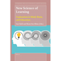New Science of Learning: Exploration in Mind, Brain, and Education - Paperback