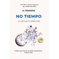 No Time: No tiempo - Paperback