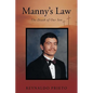 Manny's Law: The Death of Our Son - Paperback