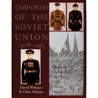 Uniforms of the Soviet Union 1918-1945 - Hardcover