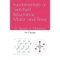 Fundamentals of Switched Reluctance Motor and Drive - Paperback