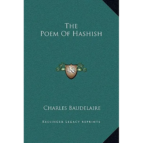 The Poem of Hashish - Hardcover