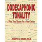 Dodecaphonic Tonality - A New Tonal System for a New Century - Paperback