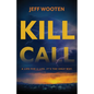 Kill Call - Hardcover