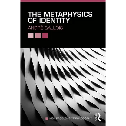 The Metaphysics of Identity - Paperback