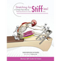 Stretching for Stiffies: A Full Body Pilates Reformer Stretching Routine for Every Body - Paperback