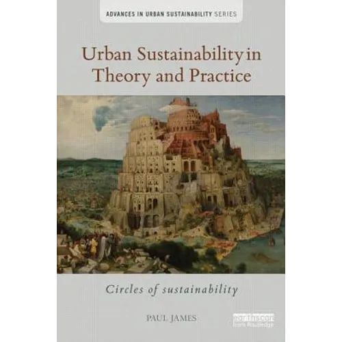 Urban Sustainability in Theory and Practice: Circles of Sustainability - Paperback