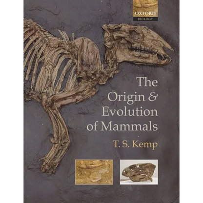 The Origin and Evolution of Mammals - Paperback