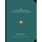 The Constitutional History and Constitution of the Church of England - Paperback