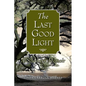 The Last Good Light: A Southern Memoir - Paperback