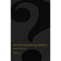 On the Muslim Question - Paperback
