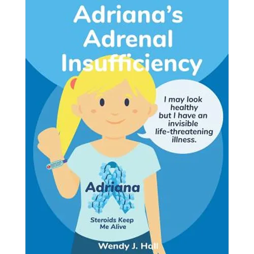 Adriana's Adrenal Insufficiency - Paperback