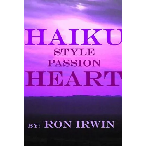 Haiku Style Passion Heart - Paperback