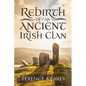 Rebirth of an Ancient Irish Clan - Paperback