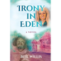Irony In Eden - Paperback