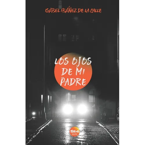 Los ojos de mi padre - Paperback