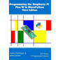 Programming the Raspberry Pi Pico/W in MicroPython, Third Edition - Paperback