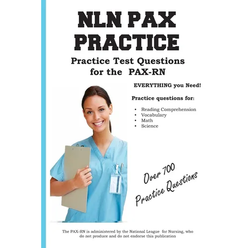 NLN PAX Practice!: Practice Test Questions for the PAX-RN - Paperback