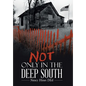 Not Only in the Deep South - Hardcover