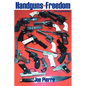 Handguns and Freedom: ...Their Care and Maintenance - Paperback