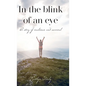 In the blink of an eye: A story of resilience and survival - Hardcover