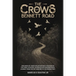 The Crows of Bennett Road - Paperback