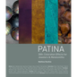 Patina: 300+ Coloration Effects for Jewelers & Metalsmiths - Hardcover