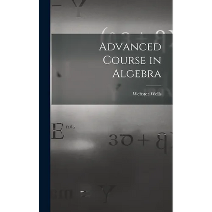 Advanced Course in Algebra - Hardcover