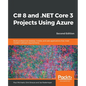 C# 8 and .NET Core 3 Projects Using Azure - Paperback