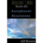 Book III: Antiphonal Resolution - Paperback
