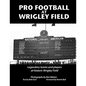 Pro Football at Wrigley Field - Paperback
