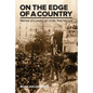 On the Edge of a Country: Memoir of a young girl under Nazi fascism - Paperback