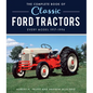 The Complete Book of Classic Ford Tractors: Every Model 1917-1996 - Hardcover