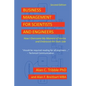 Business Management for Scientists and Engineers: How I Overcame My Moment of Inertia and Embraced the Dark Side - Paperback
