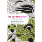The Sufi Book of Life: 99 Pathways of the Heart for the Modern Dervish - Paperback