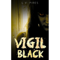 Vigil Black: A Horror Novel - Paperback