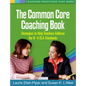 The Common Core Coaching Book: Strategies to Help Teachers Address the K-5 ELA Standards - Paperback
