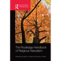 The Routledge Handbook of Religious Naturalism - Paperback
