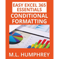 Excel 365 Conditional Formatting - Paperback